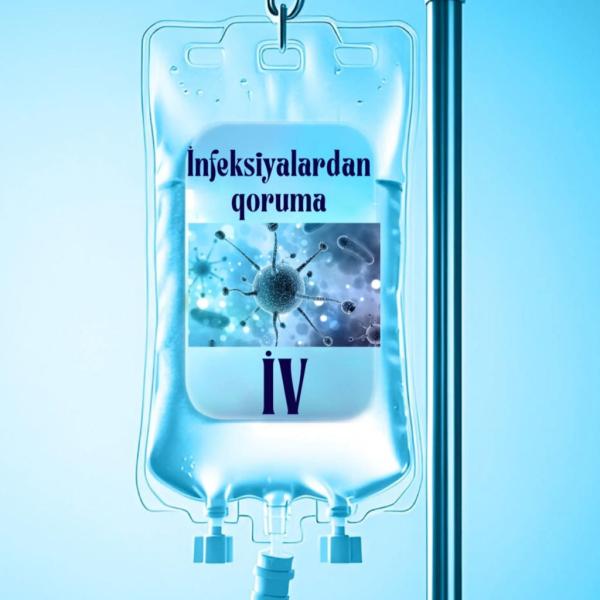 İnfeksion Xəstəliklərə Qarşı IV Terapiya